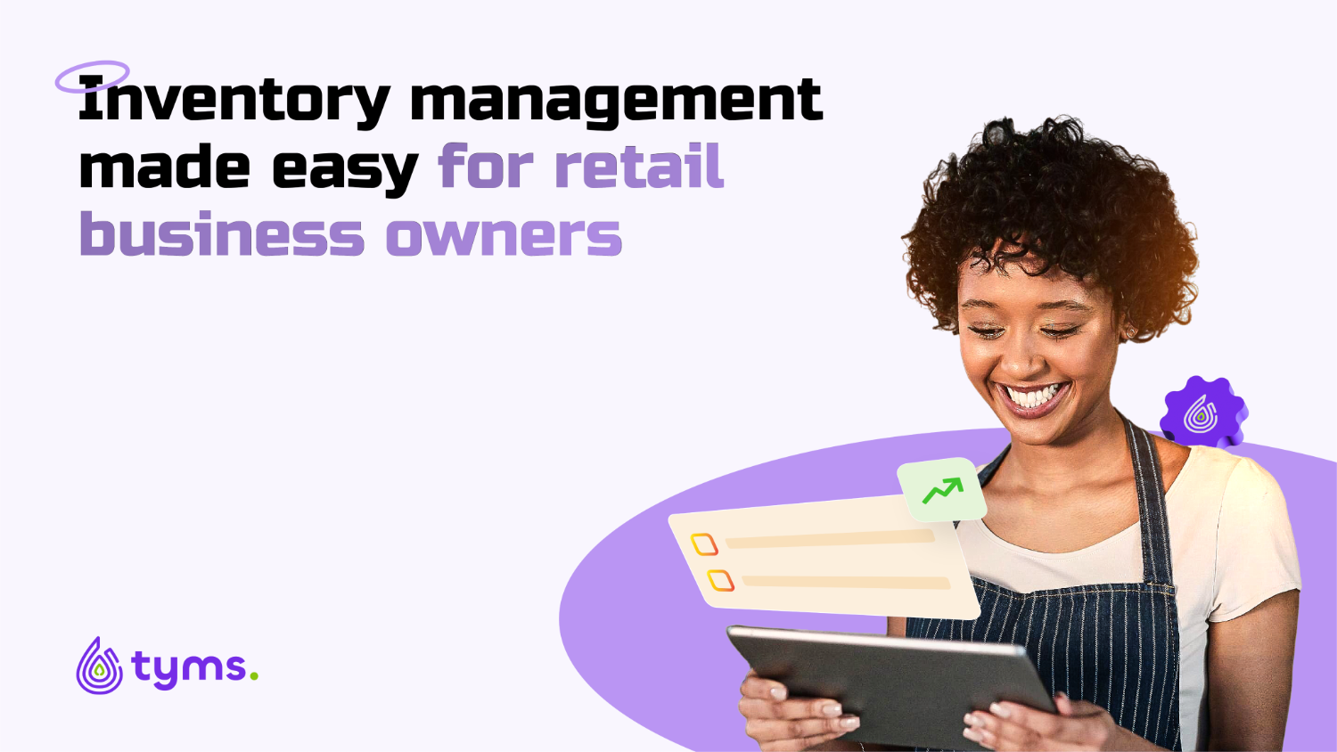 Inventory Management made easy for Retail Business Owners